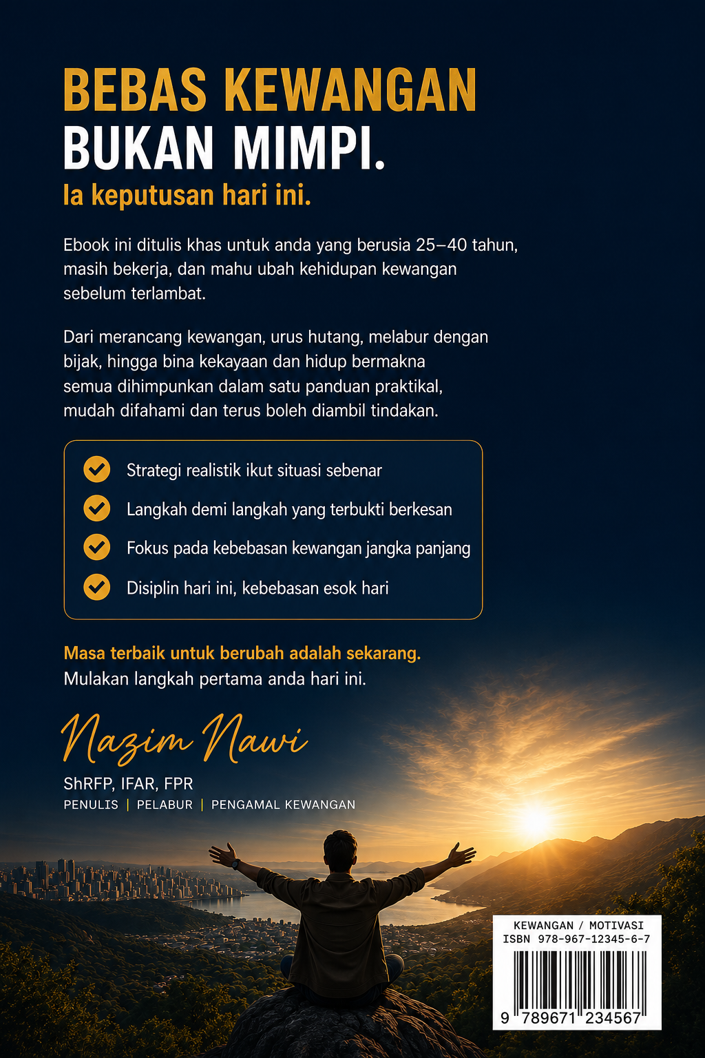 Back cover ebook Bebas Kewangan Sebelum 40 — Bebas kewangan bukan mimpi, ia keputusan hari ini